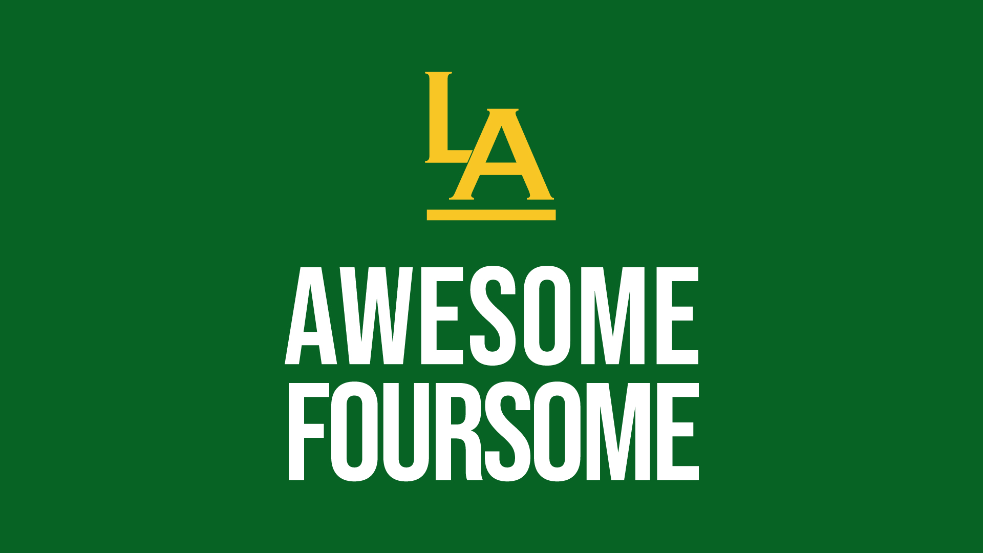 LA Awesome Foursome